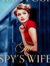 Win a copy of The Spy's Wife