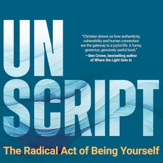 Win a copy of Unscript: The Radical Act of Being Yourself