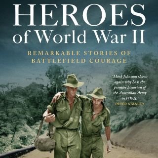 Win a copy of Australian Heroes of World War II