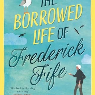 Win a copy of The Borrowed Life of Frederick Fife