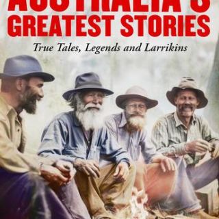 Win a copy of Australia’s Greatest Stories