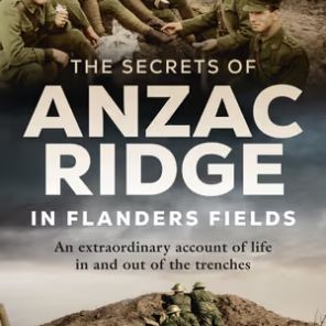 Win a copy of The Secrets of Anzac Ridge in Flanders Fields