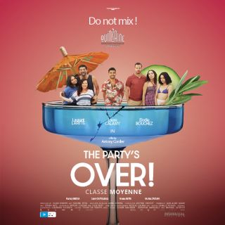 Win one of 10 double passes to THE PARTY'S OVER! (CLASSE MOYENNE)