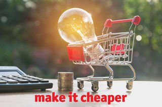 make it cheaper