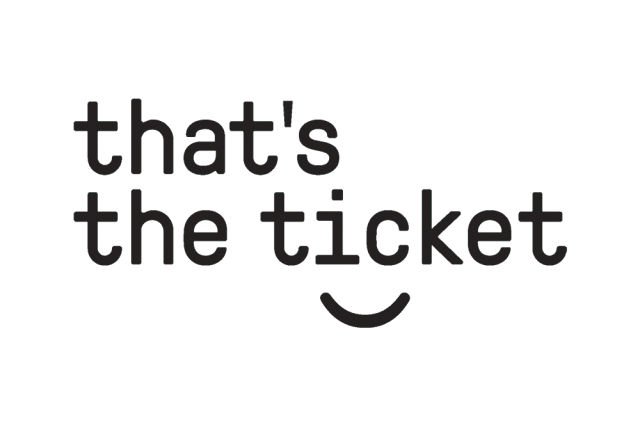 That's The Ticket